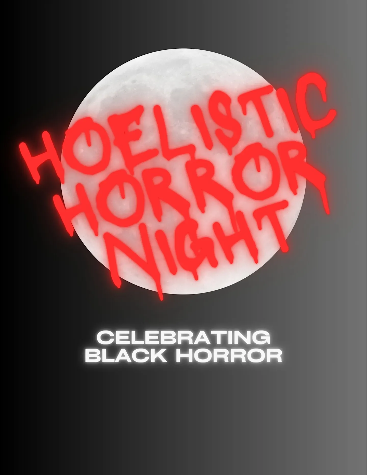 Hoelistic Horror Night