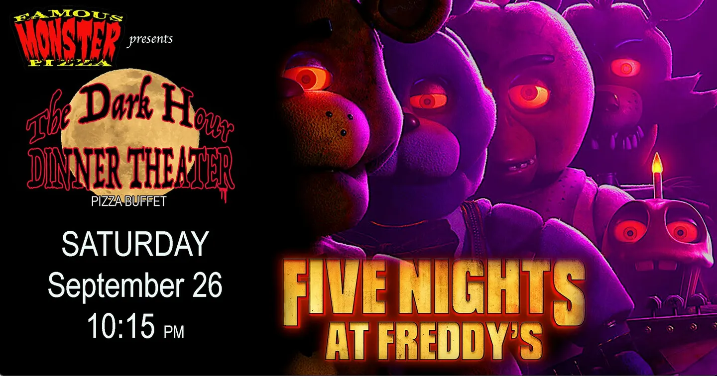 Dark Hours Dinner Theater FIVE NIGHTS AT FREDDYS