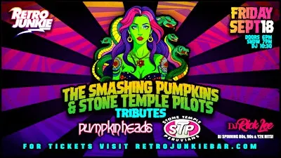 Smashing Pumpkins & Stone Temple Pilots LIVE Tributes + DJ & Taco Pop-Up!