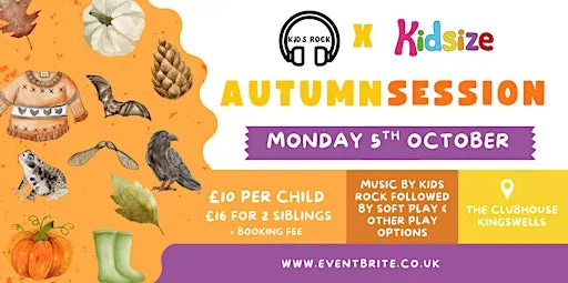 Kids Rock & Kidsize Autumn Session