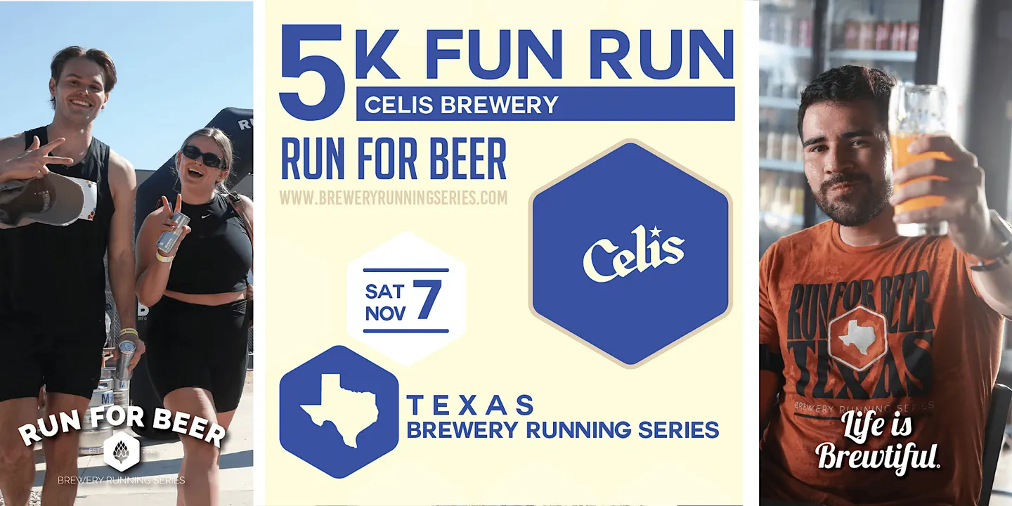 5k Beer Run x Celis Brewery | TX Brewery Running Series
