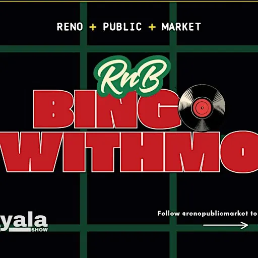 RnB Bingo with Mo Ayala at Reno Public Market