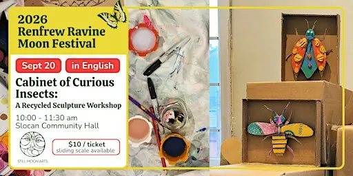 Cabinet of Curious Insects: A Recycled Sculpture Workshop (In English)