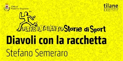 Incontro con Stefano Semeraro // Oltre il talento. Storie di sport