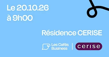 Les Cafés Business Nantes - Résidence CERISE Nantes La Beaujoire