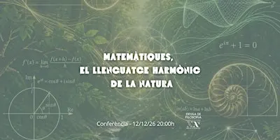 Conferència: Matemàtiques, el llenguatge harmònic de la natura
