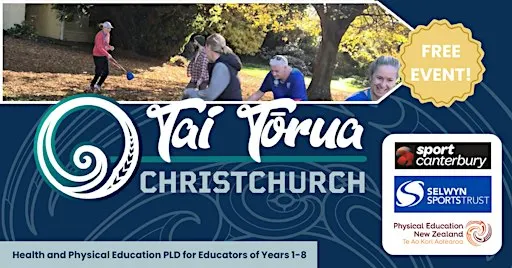 Tai Tōrua PLD Day - Health & PE PLD for teachers of Years 1-8-CHRISTCHURCH