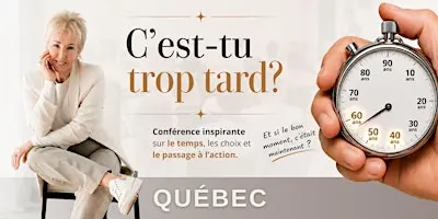 Conférence: "C'est-tu trop tard?" (Lyne Lafrenière)
