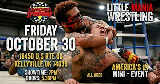 Little Mania Midget Wrestling -Invades (Kellyville,OK)