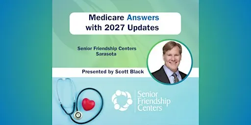 Medicare Answers with 2027 Updates: Lunch and Learn