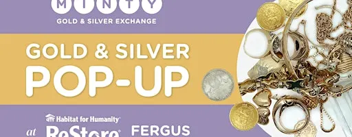 Discover What Your Gold & Silver Are Worth — at Fergus Habitat ReStore