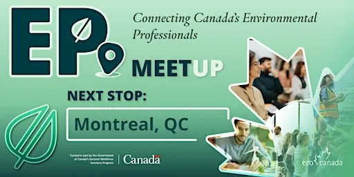Environmental Professionals Meetup: Montreal, QC