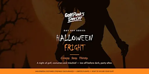 GolfPunk's Day Off! Halloween Fright