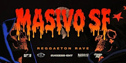 MASIVO SF: THE BIGGEST HALLOWEEN REGGAETON RAVE TO HIT THE BAY AREA