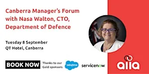 Canberra Manager’s Forum with Nasa Walton, CTO, Department of Defence