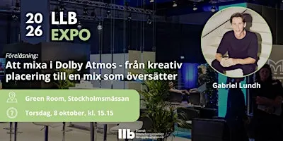 Att mixa i Dolby Atmos - från kreativ placering till en mix som översätter