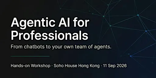 Agentic AI for Professionals. From chatbots to your own team of agents.