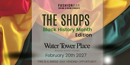 The Shops - Black History Month Edition