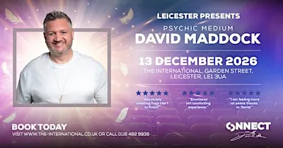 An Evening with Psychic Medium David Maddock - The International, Leicester
