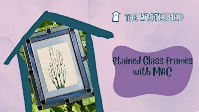 Stained Glass Picture Frames - 2 Sessions