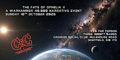 THE FATE OF OPHELIA V: A Warhammer 40,000 Narrative Event