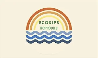 EcoSips Pau Hana