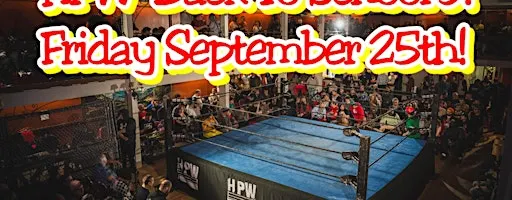 Hamilton Pro Wrestling - Back to School 9!