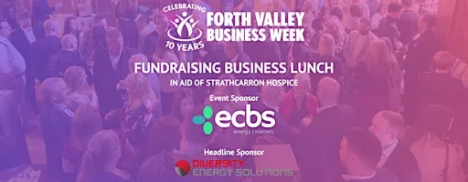 Forth Valley Business Week 2026 Business Fundraising Lunch