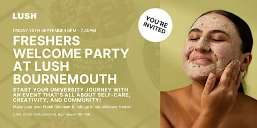 Freshers Welcome Party at LUSH Bournemouth