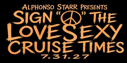 Sign "O" The LoveSexy Cruise Times A Prince Tribute Cruise