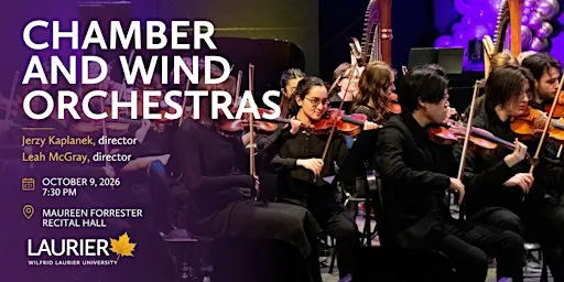 Laurier Chamber and Wind Orchestras Concert