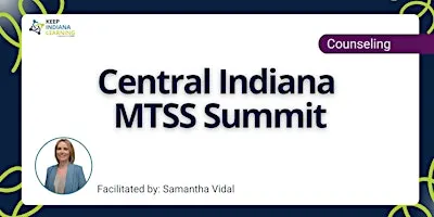 Central Indiana MTSS Summit