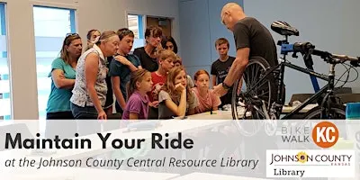 Maintain Your Ride at the Johnson County Central Resource Library