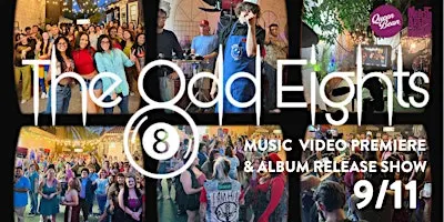 ODD EIGHTS MUSIC VIDEO & ALBUM RELEASE SHOW