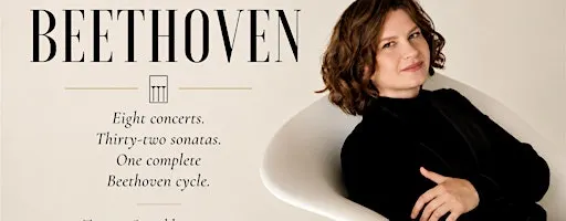 Ludwig van Beethoven: The Complete Piano Sonatas with Tatiana Dorokhova