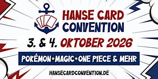 Hanse Card Convention 2026 – Pokémon, Magic, One Piece & mehr