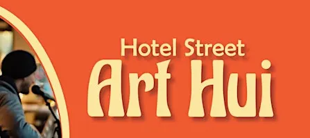 Hotel Street Art Hui First Friday