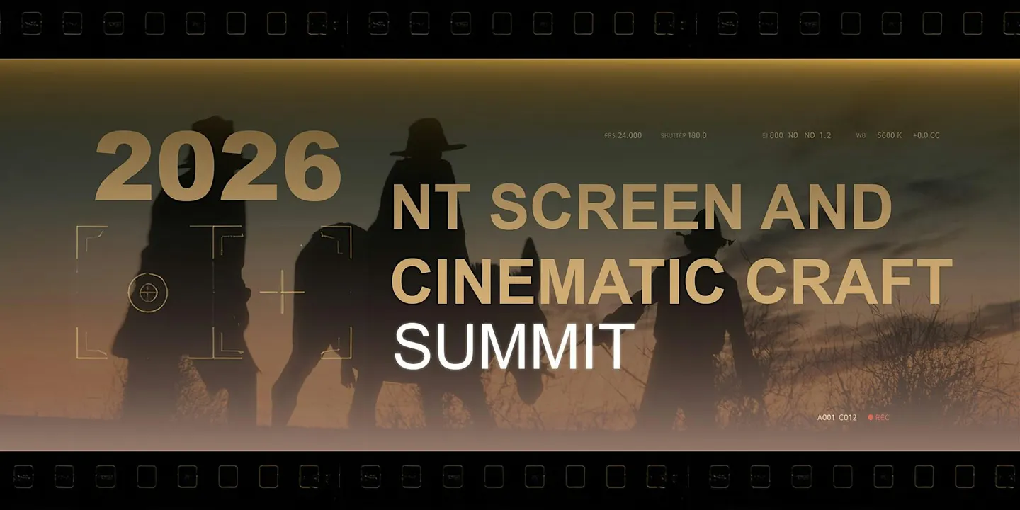 2026 NT Screen and Cinematic Craft Summit