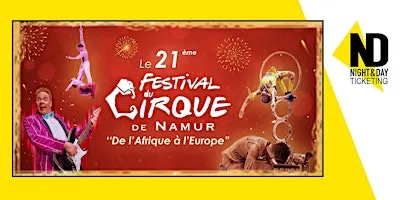 21ème Festival du cirque de Namur - Jeudi 29 octobre 2026 14h