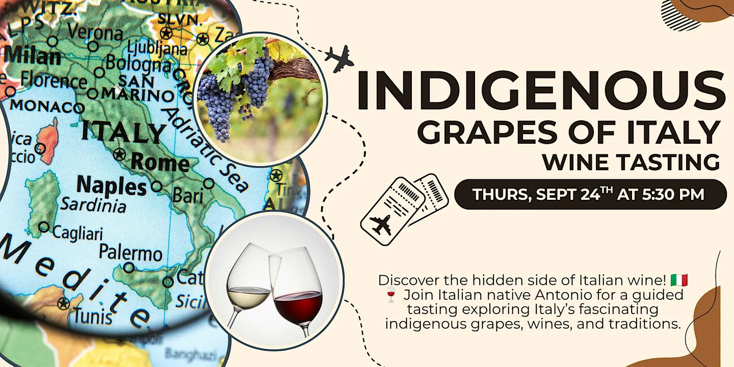 Indigenous Grapes of Italy Wine Tasting