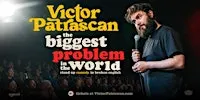 The Biggest Problem in the World • Victor Patrascan in Vienna