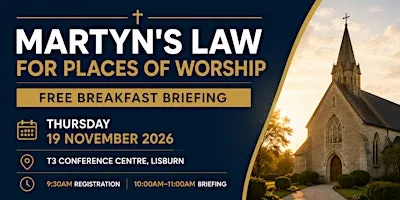 Martyn’s Law for Places of Worship: Free Breakfast Briefing