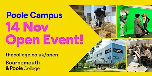 Bournemouth & Poole College Open Event (Poole Campus)