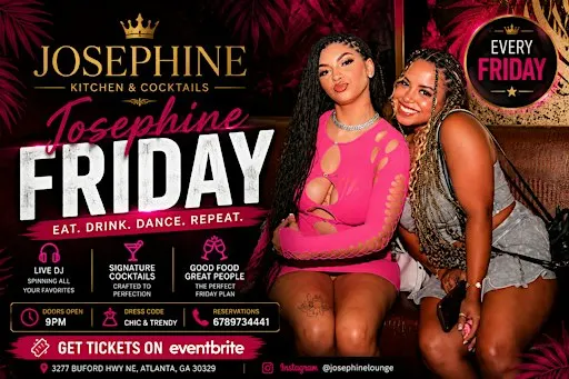Fridays at Josephine Lounge | Atlanta's Premier Nightlife Experience