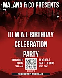 DJ M.A.L BIRTHDAY CELEBRATION