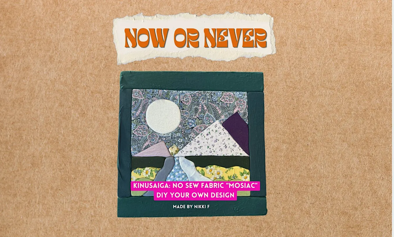BEGINNERS KINUSAIGA - no sew patchwork
