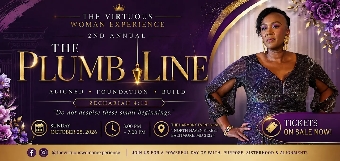The Virtuous Woman Experience, The Plumb Line