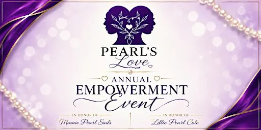 PEARL'S LOVE EMPOWERMENT EVENT