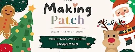 Christmas Creative Workshop (Ages 7-12)