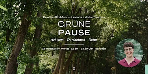 Grüne Pause | Isarauen